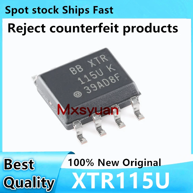 10PCS/LOT XTR115U XTR115U/2K5 XTR115UA XTR115UA/2K5 SOP8 Ships Fast New original In stock