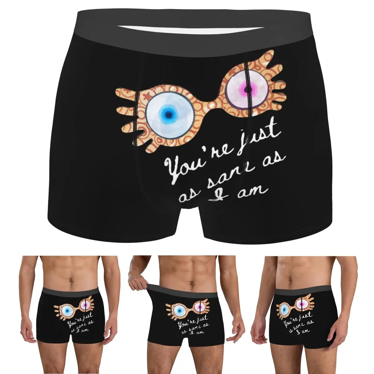 

Boxer Underpants Shorts You_re Just As Sane As I Am - Luna Lovegood Panties Male Soft Underwear for Homme Man Boyfriend Gift