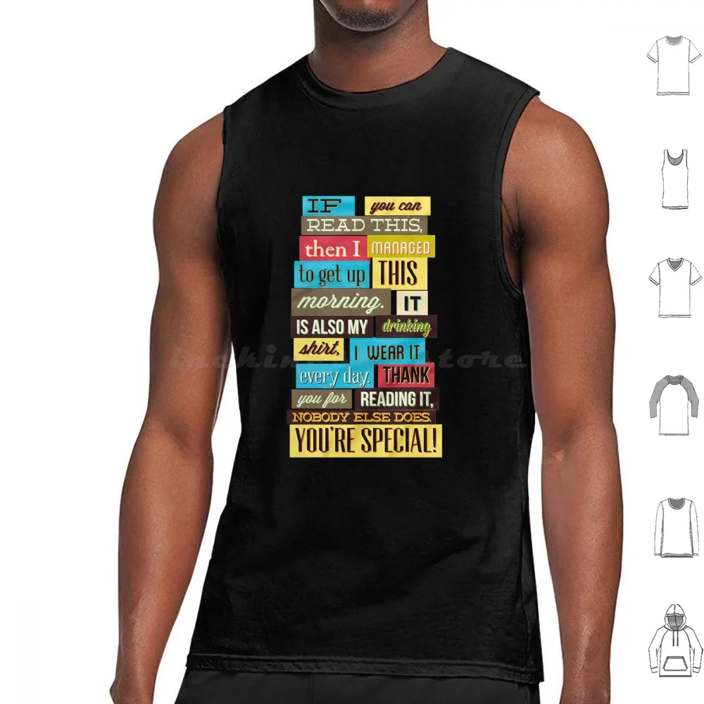 إذا كنت تستطيع قراءة هذه القمصان بدون أكمام مطبوعة من القطن إذا كنت تستطيع قراءة هذا إذا كنت تستطيع قراءة ذلك، تم إدارةها الصباح