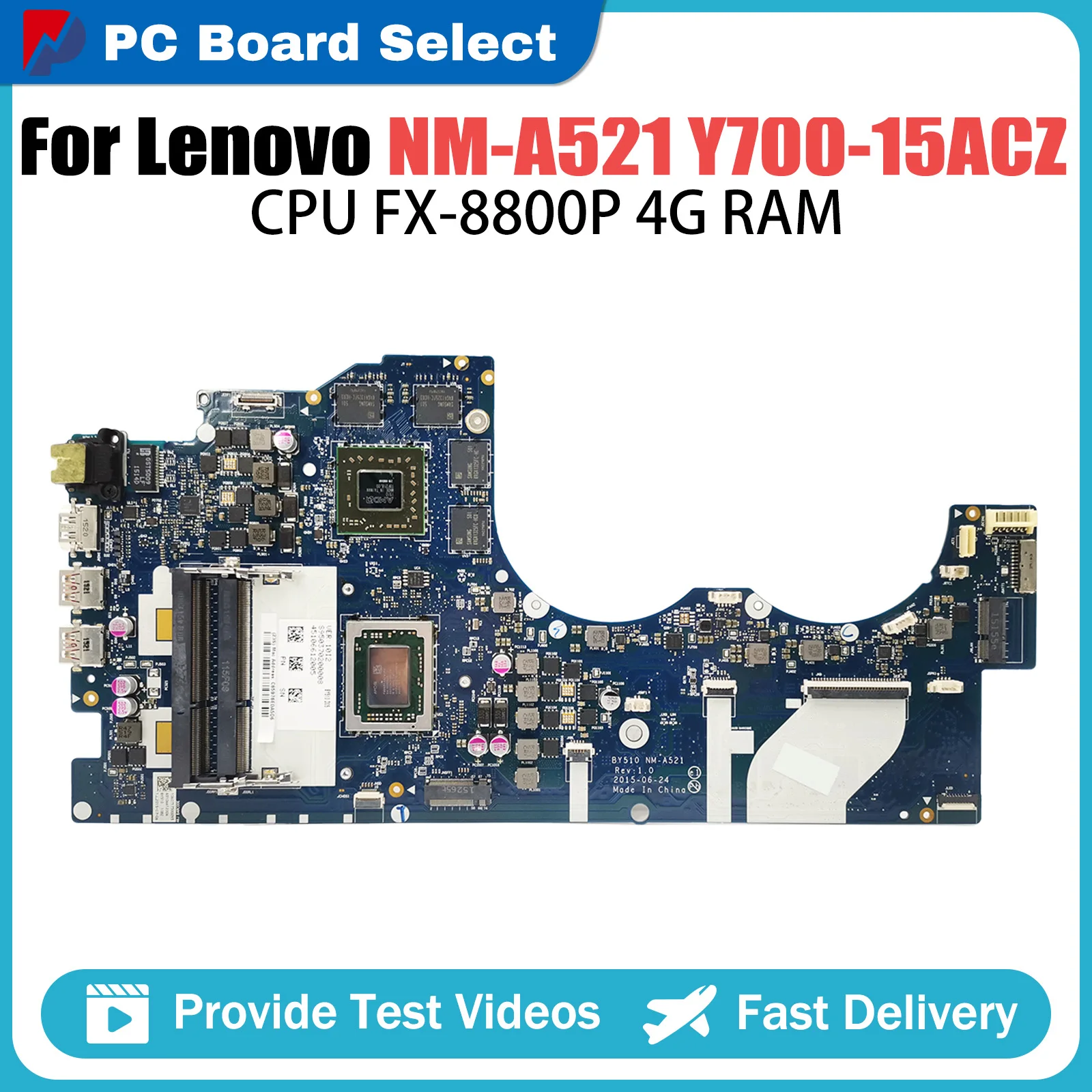 

NM-A521 Mainboard For Lenovo Ideapad Y700-15ACZ Motherboard CPU FX-8800P V4G 100% Tested Ok