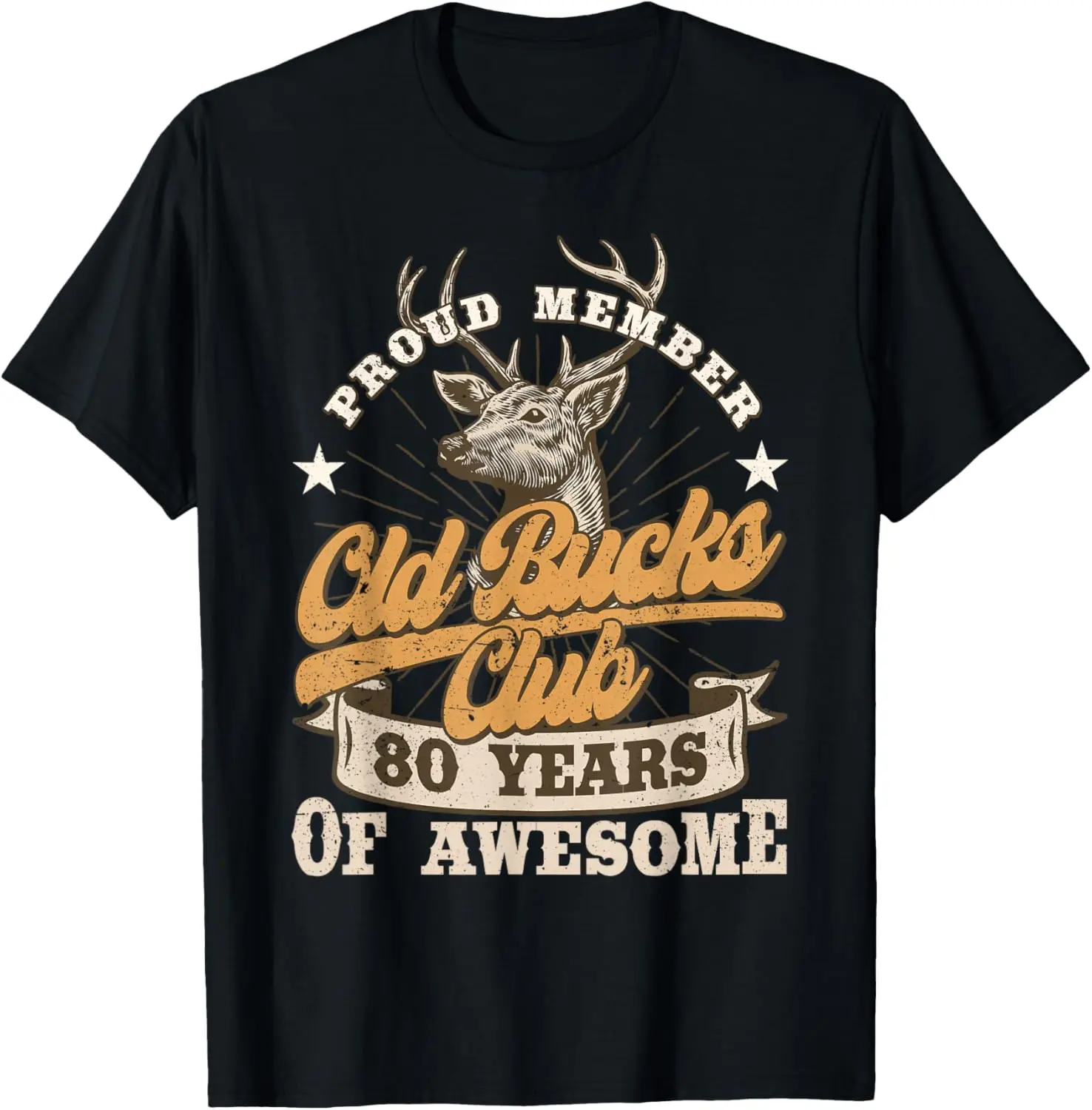 Hunter 80th Birthday Old Bucks Club 80 Years of Awesome Men T-Shirt