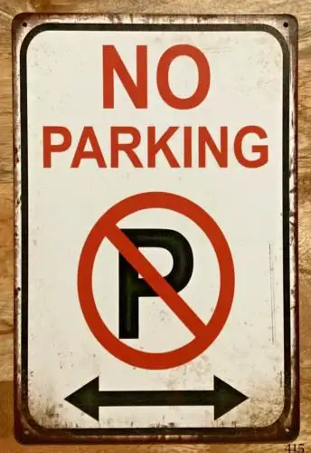 Freundliches Hinweisschild: KEIN PARKEN, Bitte hinterlassen Sie den Platz frei, Metallschild, Garage, Bar, Männerhöhle, Bier, Aluminium