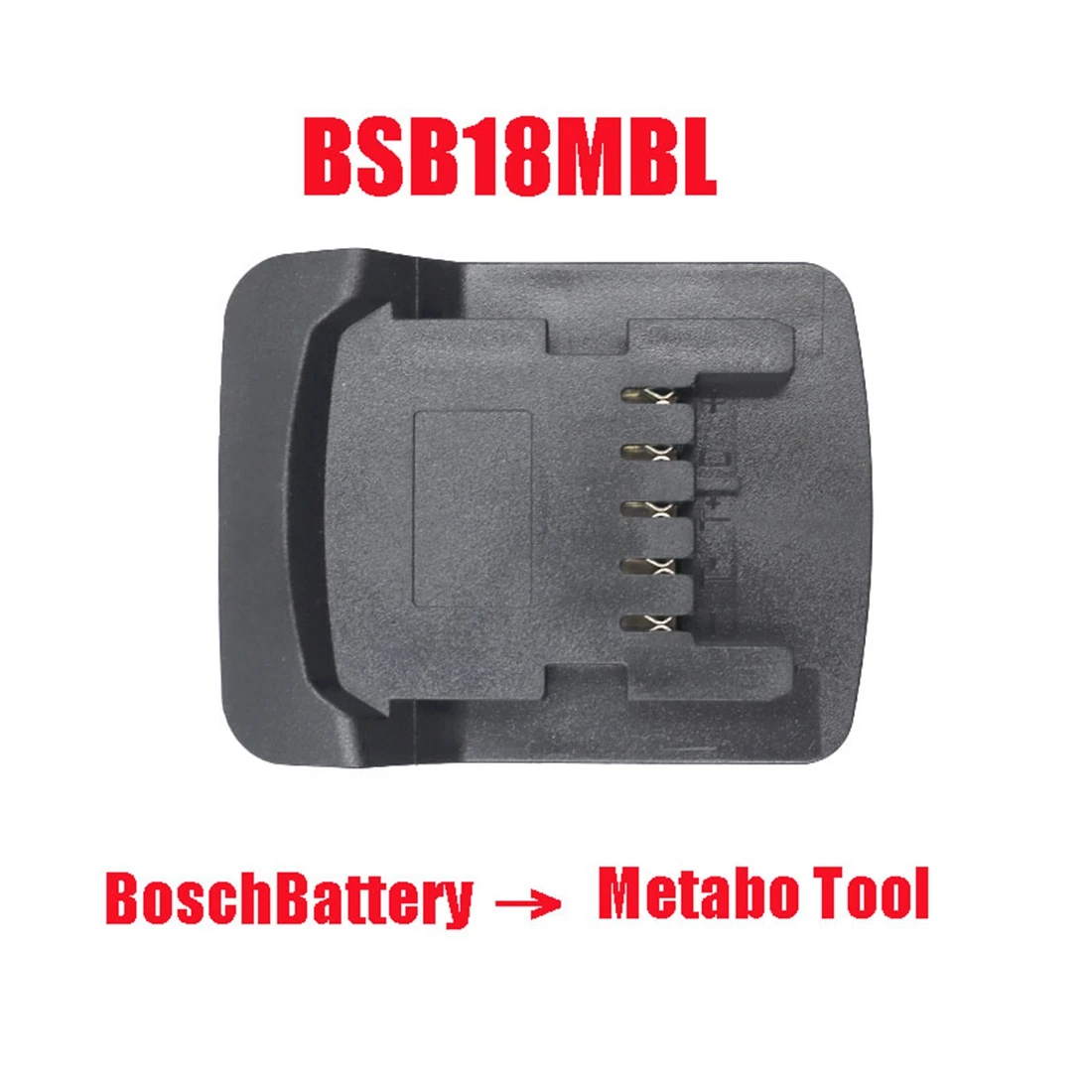 BSB18MBL Adapter Converter Use for Bosch 18V Li-Ion Battery BAT618 on for Metabo 18V Lithium Electrical Power Tool