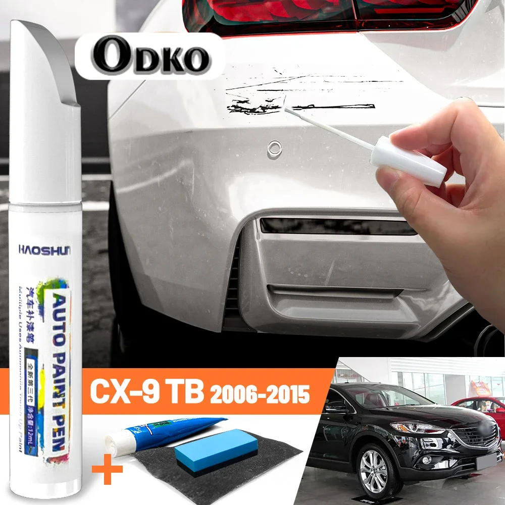 Car Paint Pen Paint Care Scratch Repair Wax Painting Scratch Remover For Mazda CX-9 CX9 TB 2006-2015 2007 2014 2013 2012 2011