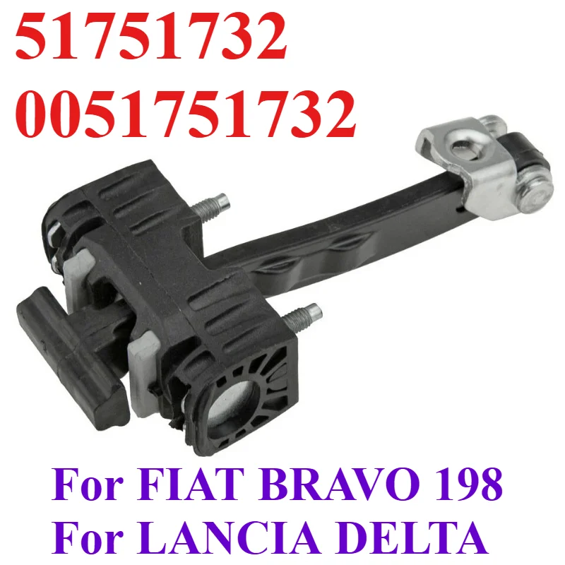 

51751732 0051751732 For FIAT BRAVO 198 LANCIA DELTA Front Door Brake Check Stopper Strap Hinge Stop Limiter
