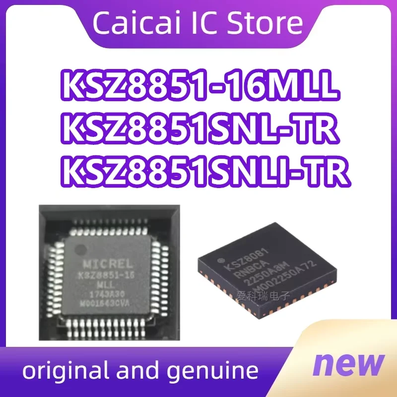 

10pcs/lot KSZ8851-16MLL KSZ8851-16MLLI KSZ8851SNL-TR KSZ8851SNLI-TR New Original