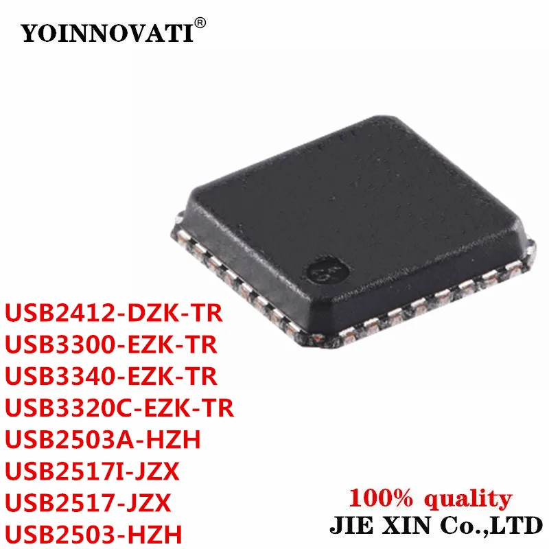 2Pcs 100% New USB2412-DZK-TR USB2503 USB2503A HZH USB2517 USB2517I JZX USB3300 USB3340 EZK-TR QFN32 IC