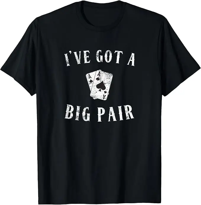 Poker-T-Shirt mit Aufschrift „I've Got A Big Pair“ – Lustiges Casino-Karten-T-Shirt für Väter mit zwei Kindern – Y2K Poker-Star Grafik Herrenmode Spruch-T-Shirt – Persönlichkeit – Detail 14