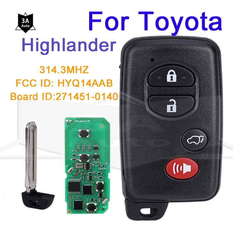 

Автомобильный умный дистанционный брелок 314,3 МГц для Toyota Highlander 2007-2014 FCC ID: HYQ14AAB Board ID: 271451 -0140 Доска 4 кнопки