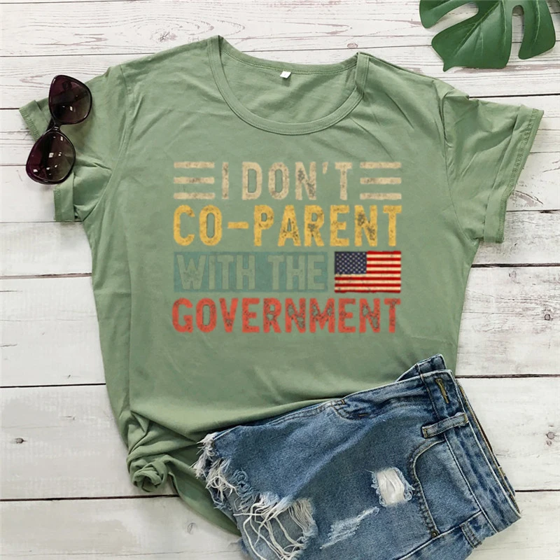 I Don't Co-Parent With The Government Shirt For Women Or Men American Flag Funny Patriotic Mom Dad Freedom Vintage T-Shirt