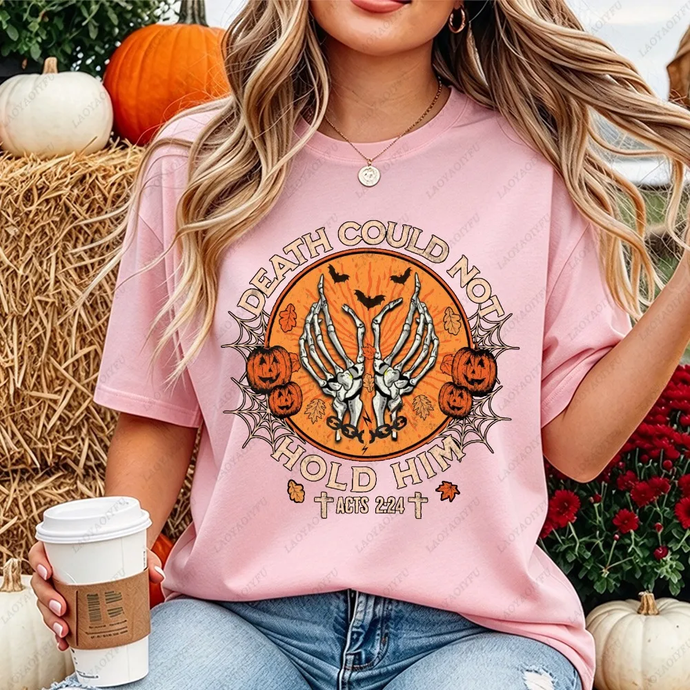 Death Could Not Hold Him Skeleton T Shirt Women Halloween Pumpkin Graphic Cotton Short Sleeve Spooky Faith Top Apparel Y2k Top