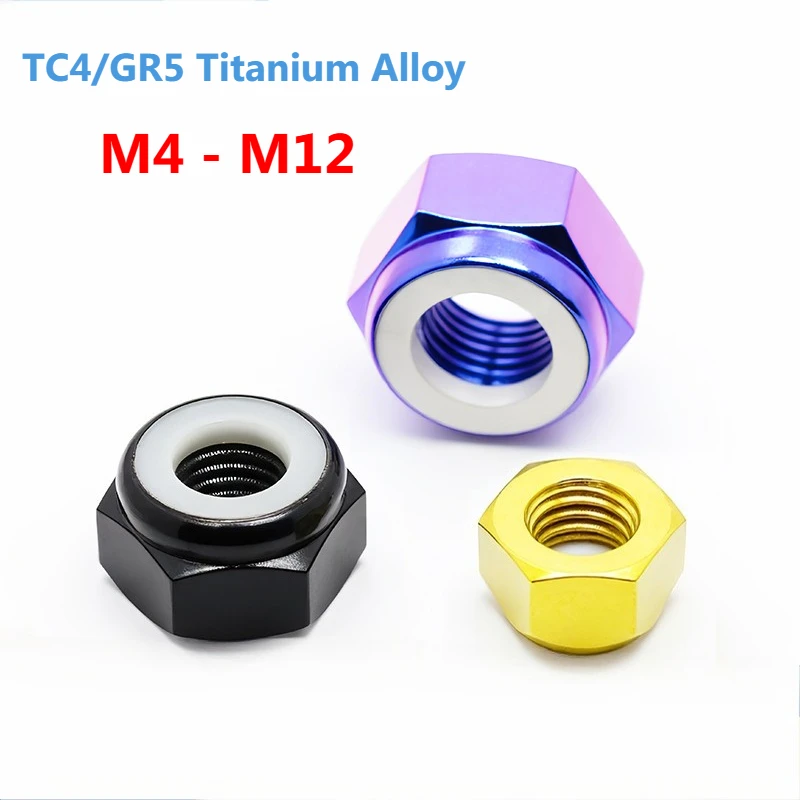 1pcs TC4/GR5 Titanium Alloy Nyloc Self Locking Hex Nuts M4 M5 M6 M8 M10 M12 Anti-Loosening Nut Motorcycle Nut
