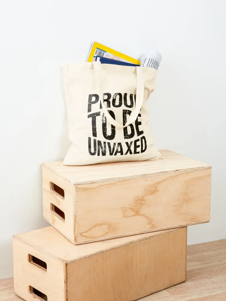 Proud To Be Unvaxed - Graphic Text Based Design. Tote Bag canvas bags free delivery bags canvas tote bags tote men