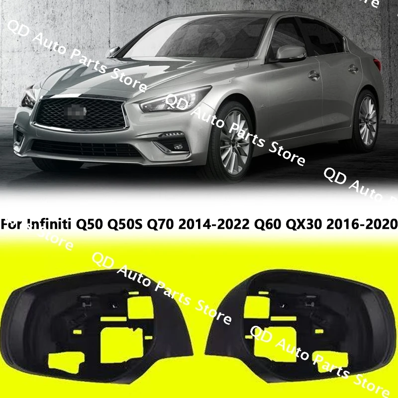 

Держатель рамки бокового зеркала, накладка, замена корпуса, дверное зеркало для Infiniti Q50 Q50S Q70 2014-2022 Q60 QX30 2016-2020