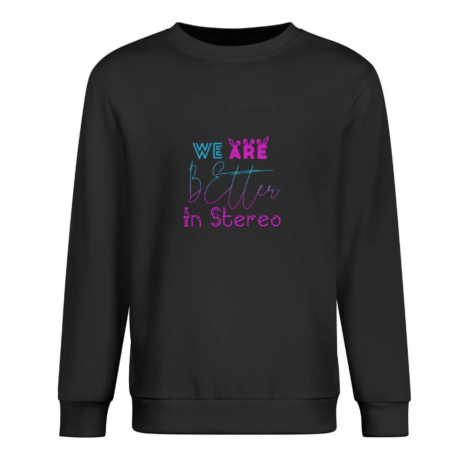 

Better in Stereo - Liv and Maddie Pullover graphic t shirts men men clothing blouse sweatshirt men