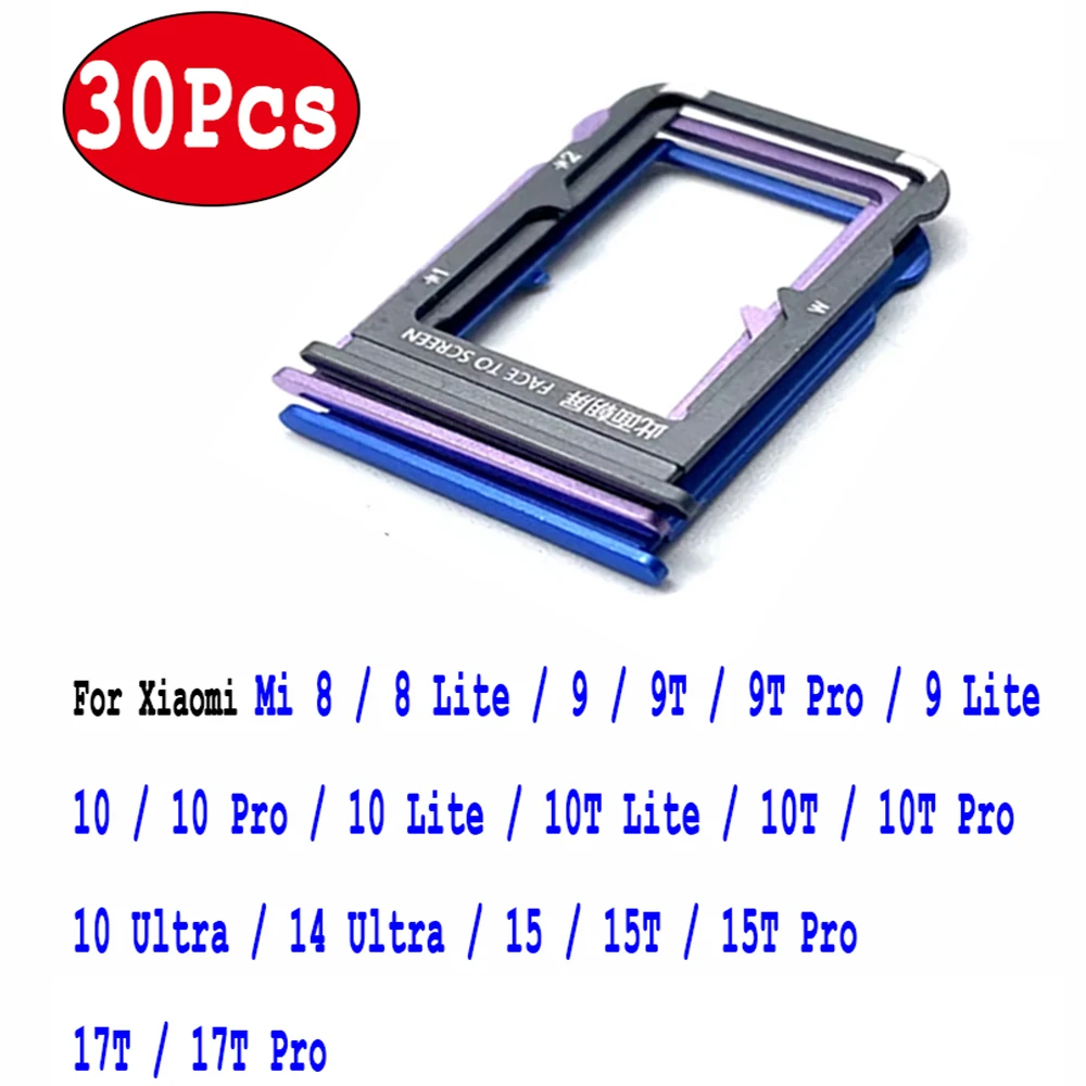 30Pcs，For Xiaomi Mi 9T 9 8 10T Lite 10 14 Ultra 15 15T 17T Pro SIM Card Tray Chip Drawer Slot Holder Adapter Accessories Parts