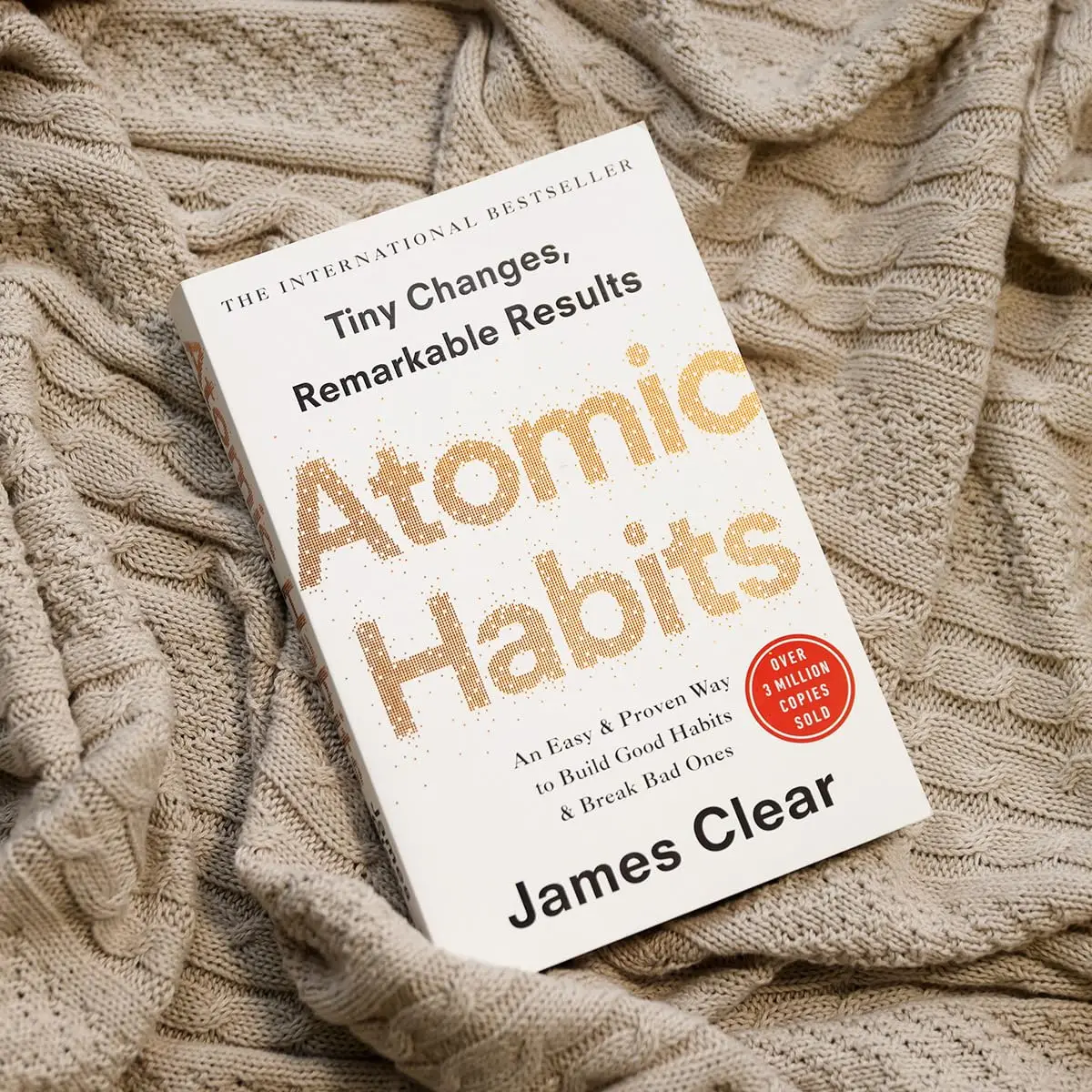 《Atomic Habits: Tiny Changes, Remarkable Results》 James Clearer Reveals How Small Habits Can Bring Astonishing Results