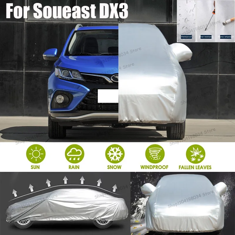 

For Soueast DX3 Auto parts Anti snow Anti dust Sunscreen Anti-uv Anti peeling paint And Anti Rainwater 210t car cover Car cover