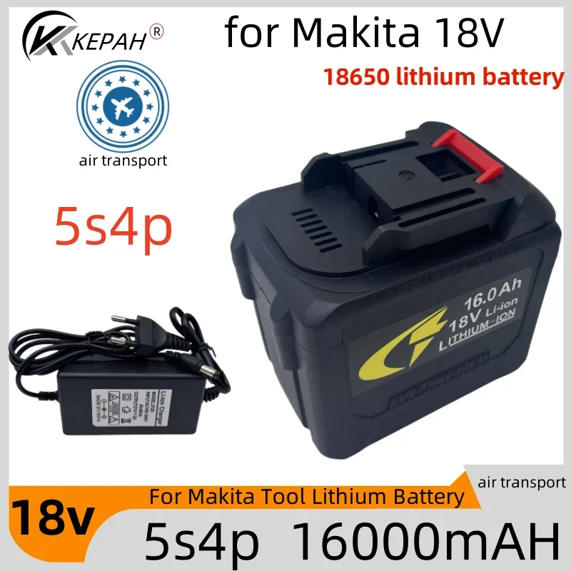 5S4P 18V For Makita Tool 18650 Lithium Battery can charge 16000mAh For Makita battery with high current and high discharge.