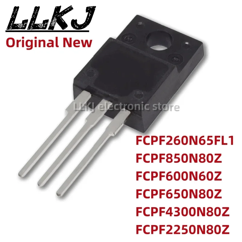 1pcs FCPF260N65FL1 FCPF850N80Z FCPF600N60Z FCPF650N80Z FCPF4300N80Z FCPF2250N80Z TO-220F MOSFET TO220F