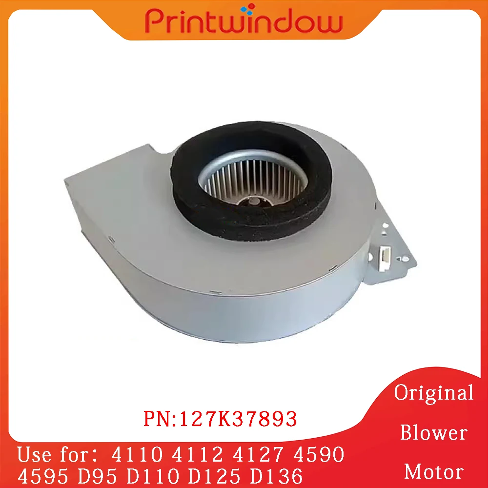 127K37893 Original New Blower Motor for Xerox 4110 4112 4127 4590 4595 D95 D110 D125 D136 Main Dust Cooling Fan 127K 37893