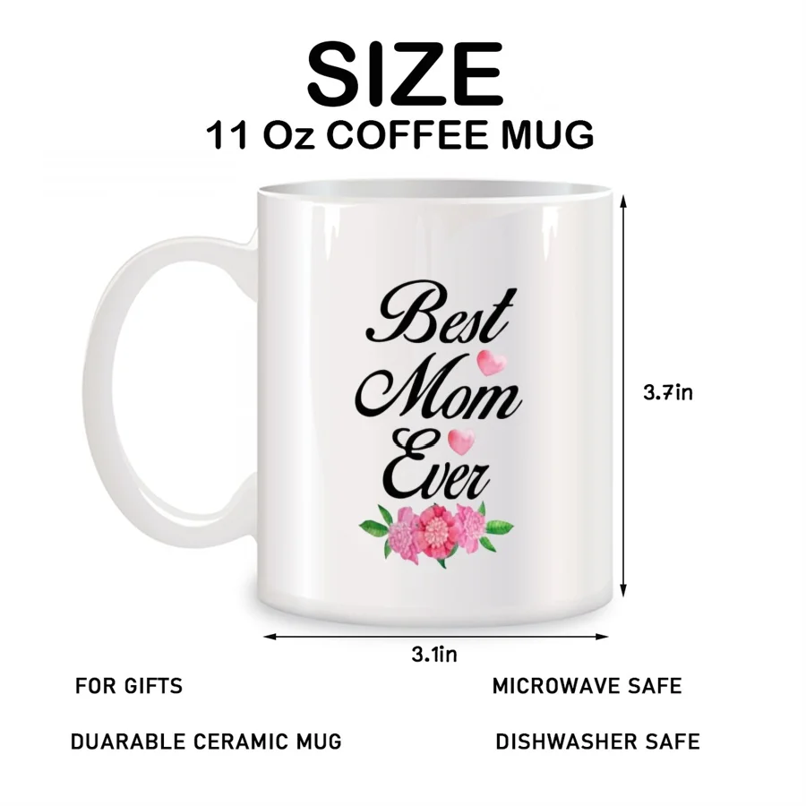 Best Mom Cup Ever, Mom Exclusive Gift, Birthday Gift, New Ceramic Coffee Cup Teacup 11oz White Mug