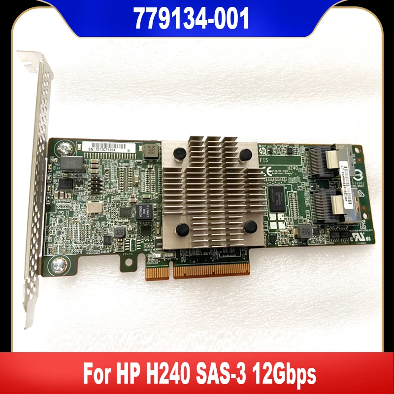 779134-001 Original For HP H240 SAS-3 12Gbps Array Card 761873-B21 726907-B21 HBA Controller Expansion Card Host Bus Adapter