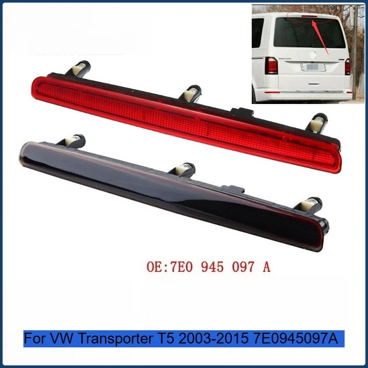 

Red/Smoked Rear Third Brake Light For VW Transporter T5 2003-2015 7E0945097A LED Additional Tail Stop Light Signal Warning Lamp