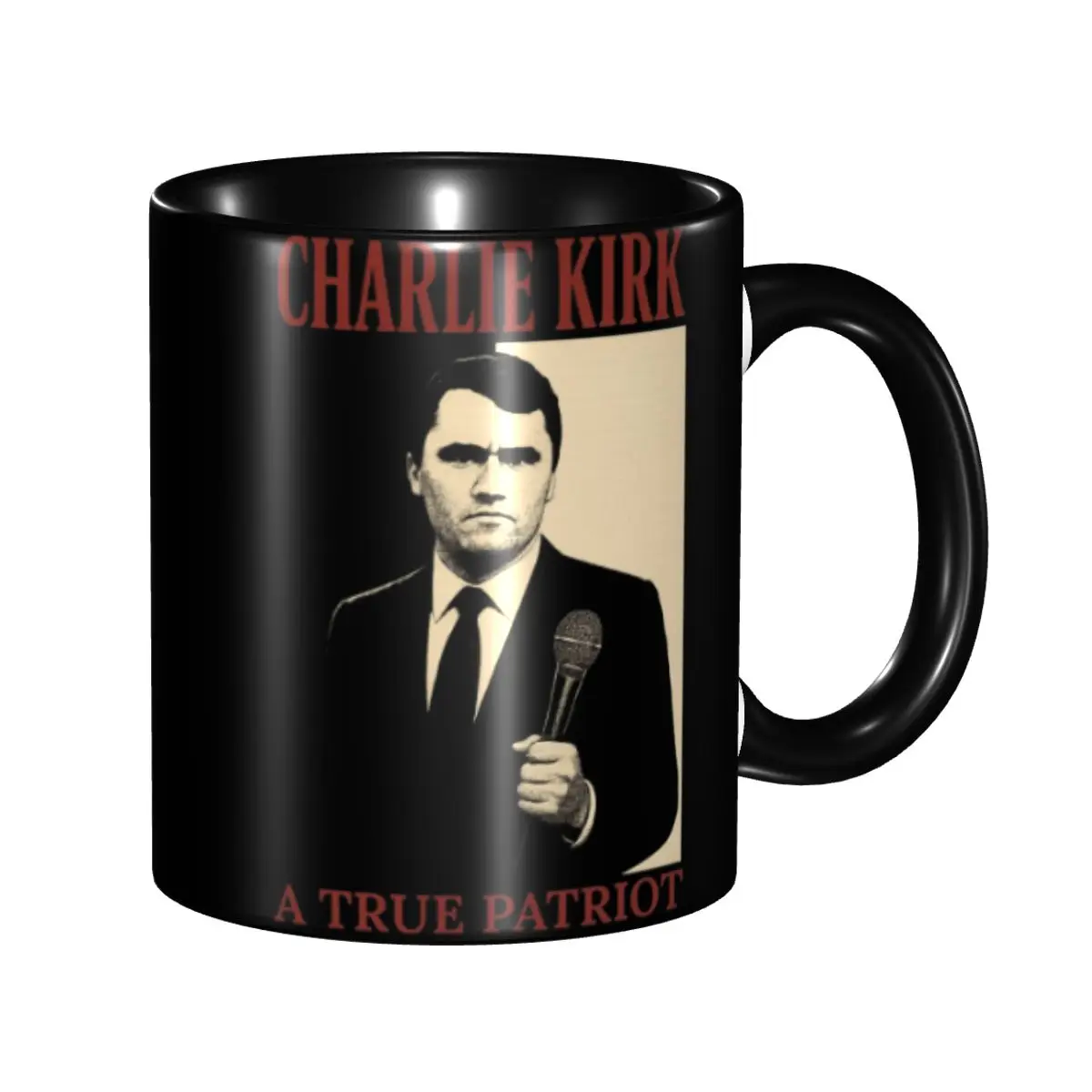 

2025 Charlie Kirk A True Patriot Accessories Mug Cute Coffee Cup