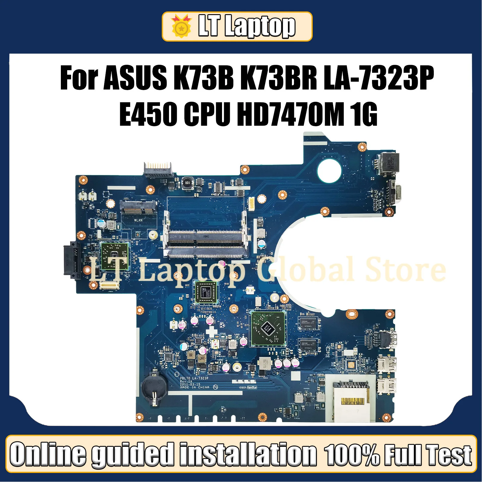 Lt mainboard für asus k73b k73br laptop motherboard hd7470m 1g mit amd cpu pbl70 LA-7323P getestet funktioniert