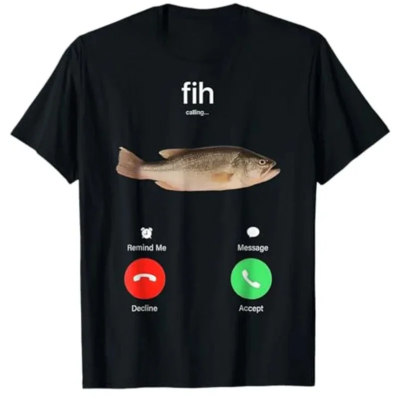 New 2026 Fih Calling Remind Me Message Decline Accept Phone Call Fish T-Shirt Funny Fishman Graphic Outfit Short Sleeve Summer