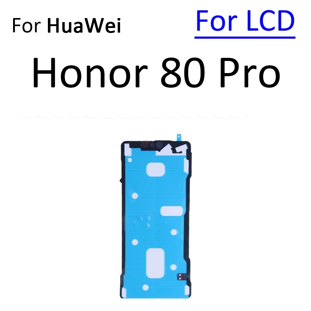 For HuaWei Honor 70 80 Pro Plus Flat SE GT 5G LCD Display Screen Back Housing Cover Adhesive Sticker Tape Glue Replacement Parts