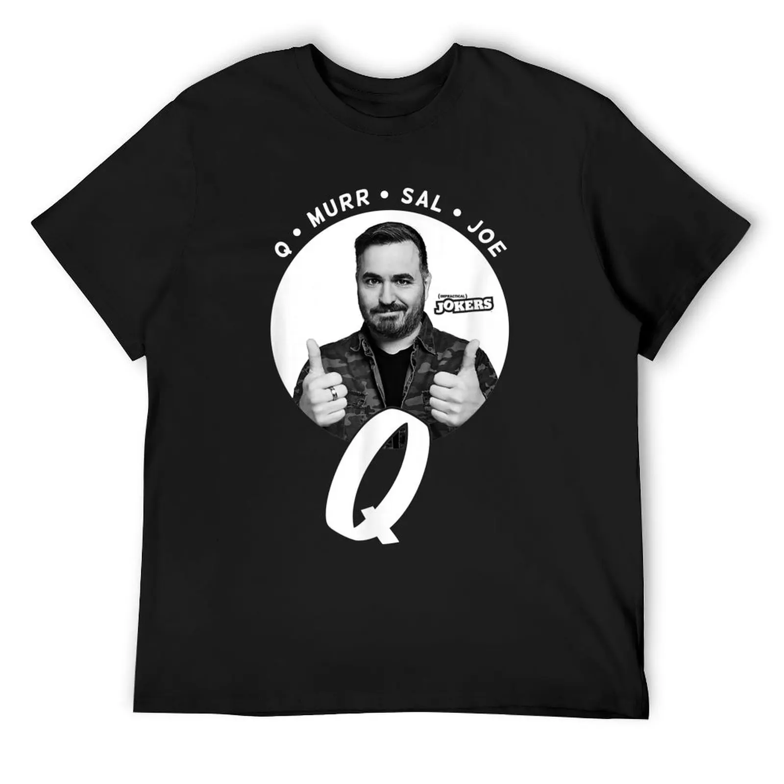 

Impractical Jokers Team Q T-Shirt anime figures oversized anime clothes shirts graphic tee mens white t shirts