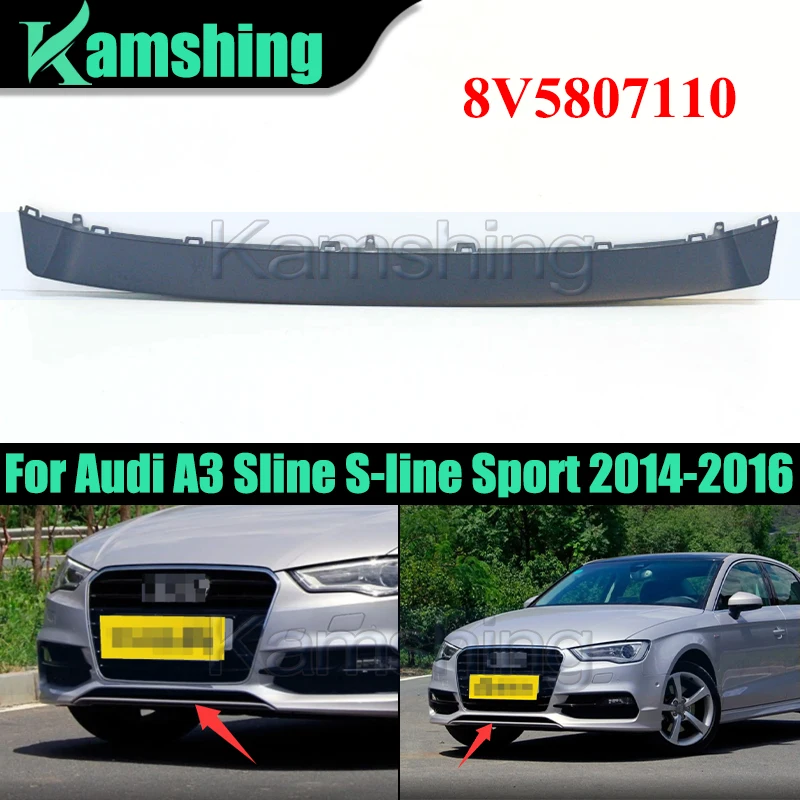 

8V5807110 Car Front Bumper Lower Lip Spoiler For Audi A3 Sline S-line Sport 2014-2016 Front Deflector Plate