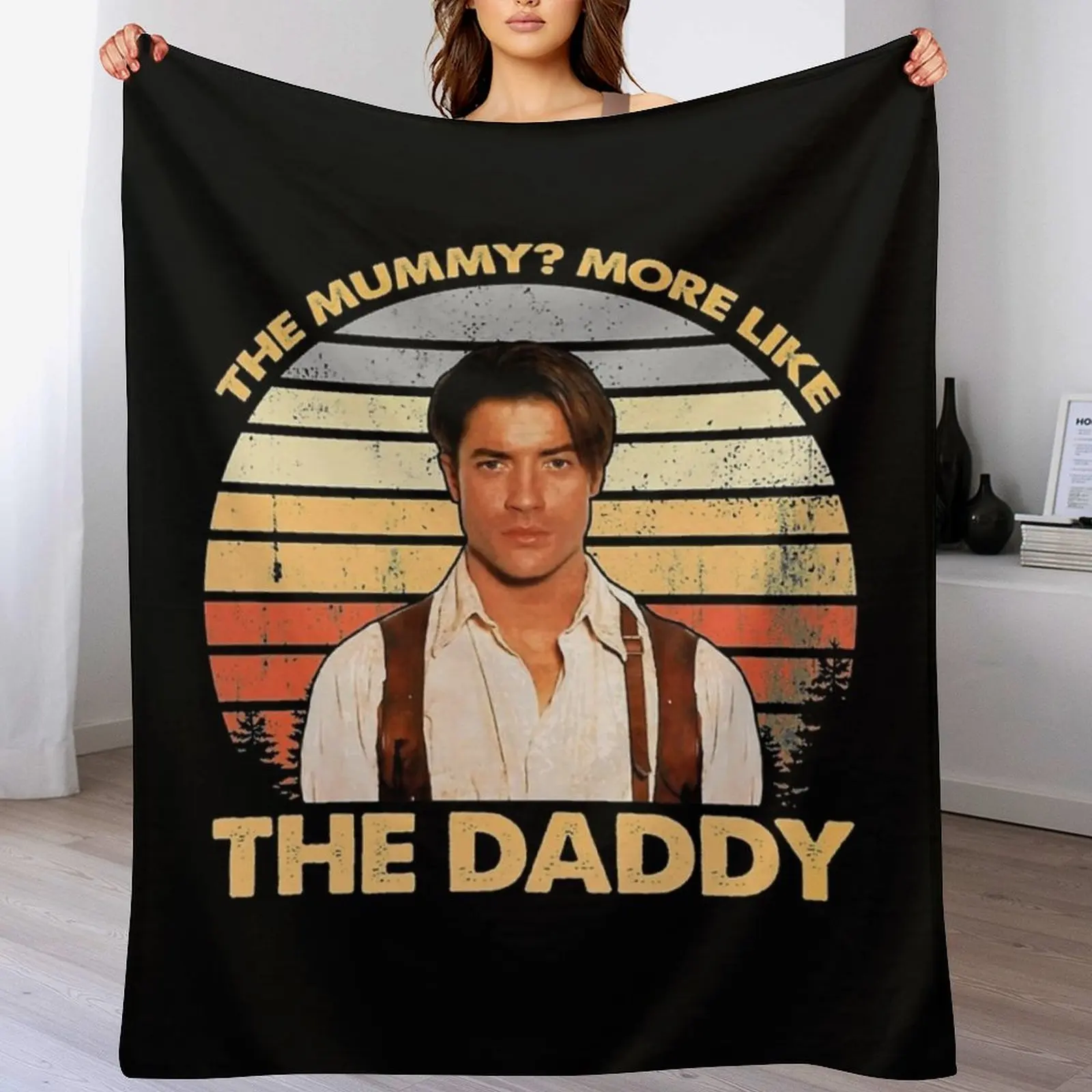 Brendan-Fraser - The Mummy More Like the Daddy Throw Blanket Modern Design Soft Blanket for Home Decor