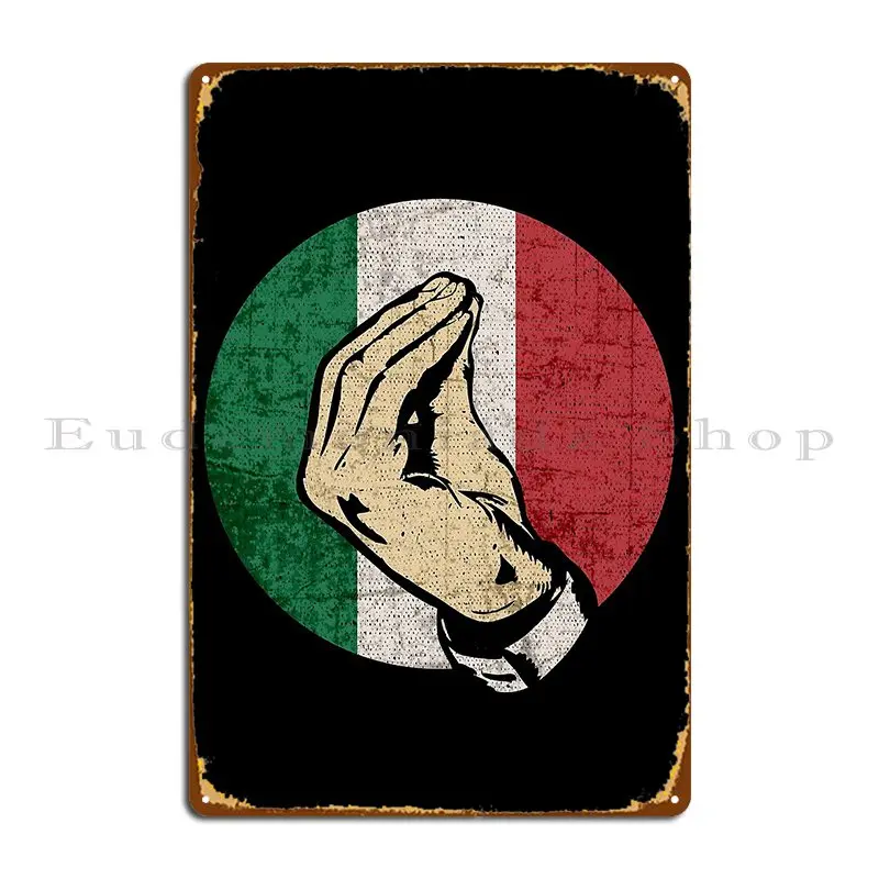 Italian Hand Gesture Sing Language Funny Italy Flag Vintage Metal Plaque Poster Cinema Bar Cave Plates Garage Personalized