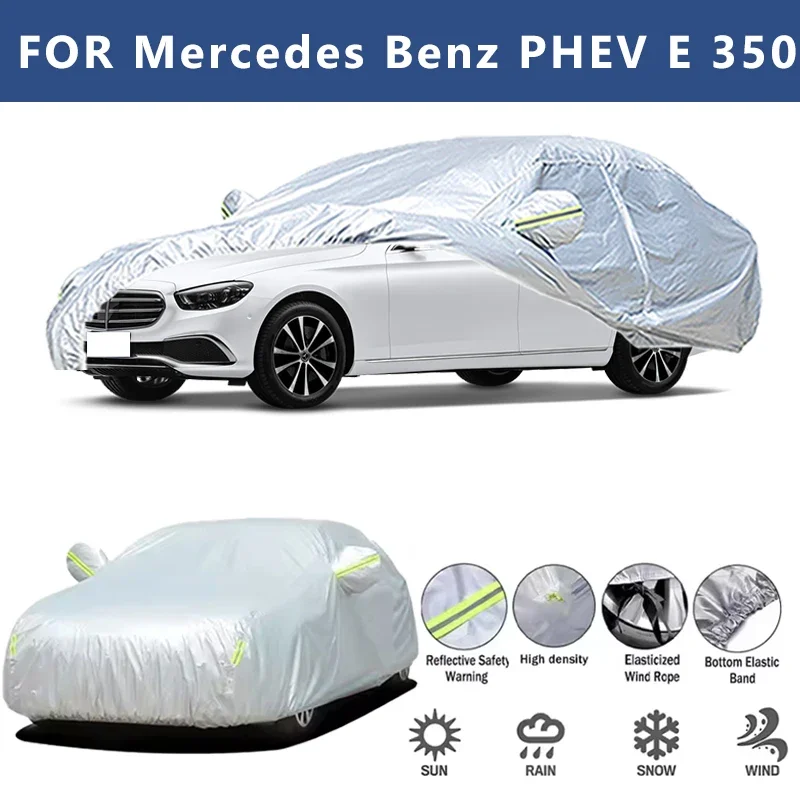 

For Mercedes Benz PHEV E 350 EL Car Cover Outdoor Protection Covers Snow Sunshade Waterproof Dustproof Car Accessories