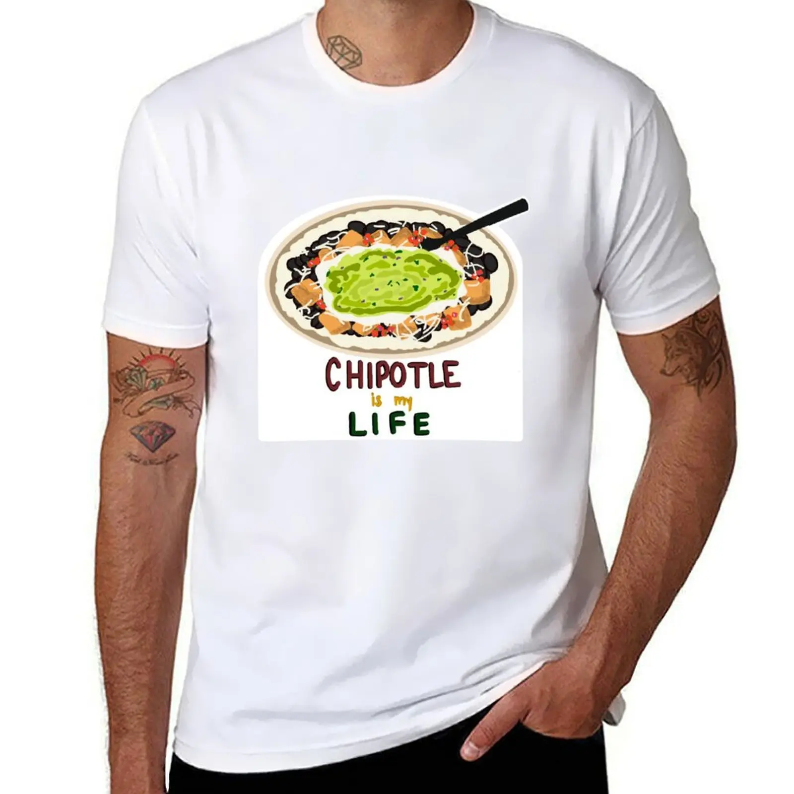 

chipotle is my life T-Shirt customs plain oversizeds tshirts for men