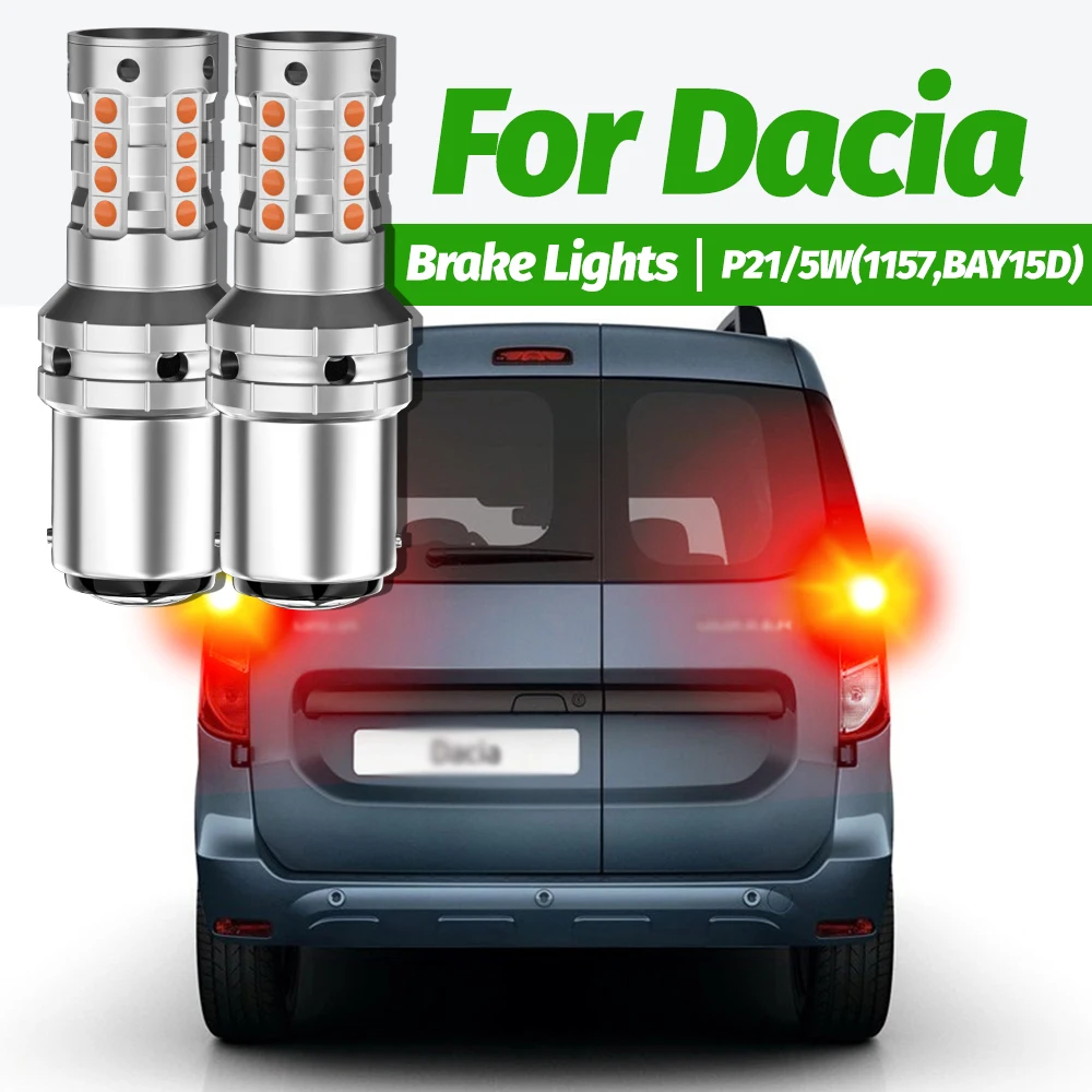 2 stücke LED Bremslicht Blub Lampe P21/5W 1157 BAY15D Canbus Für Dacia Dokker 2012-2018 Lodgy 2010-2013 Logan 1 2 Sandero