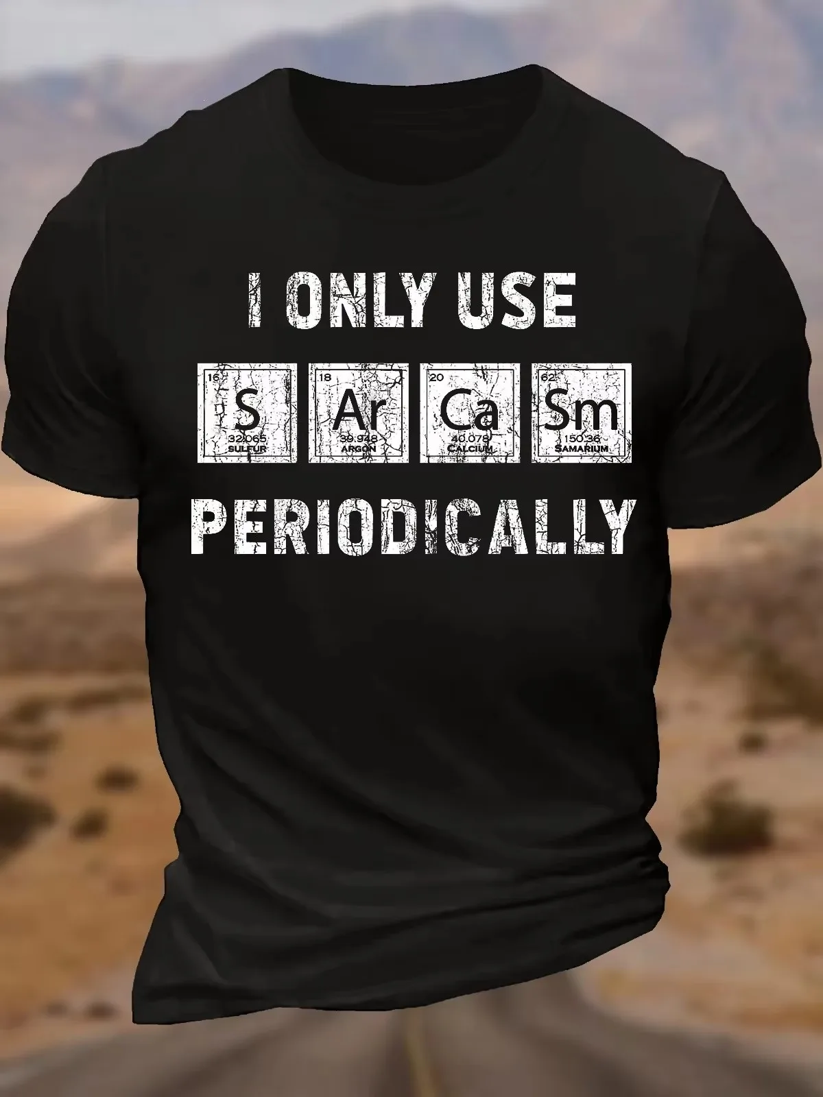 I Only Use Sarcasm Periodically T-Shirt Summer Men's Tracksuit O-Neck Pullover Breathable Sportswear Harajuku Fashion Streetwear