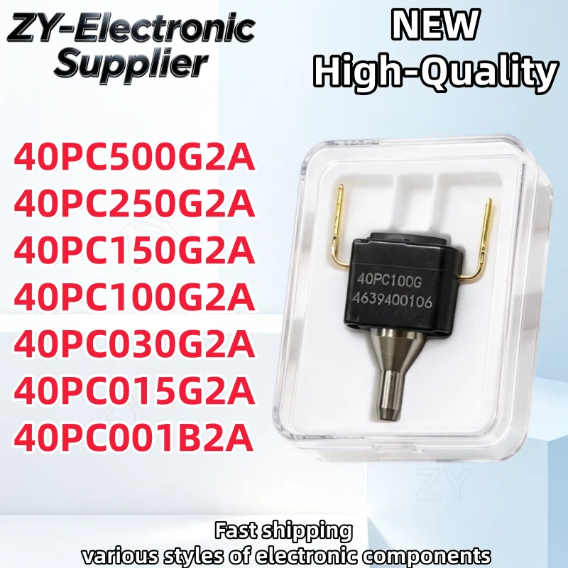 1Uds New 40PC500G2A 40PC250G2A 40PC150G2A 40PC100G2A 40PC030G2A 40PC015G2A 40PC001B2A Best Quality In Stock