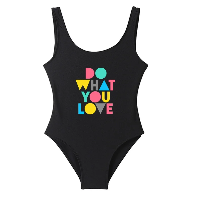 DO WHAT YOU LOVE Summer Bikinis One Piece Backless Swimwear Monokini Girls Sexy Bodysuits Women Swimsuit Badpak Bathing Suit