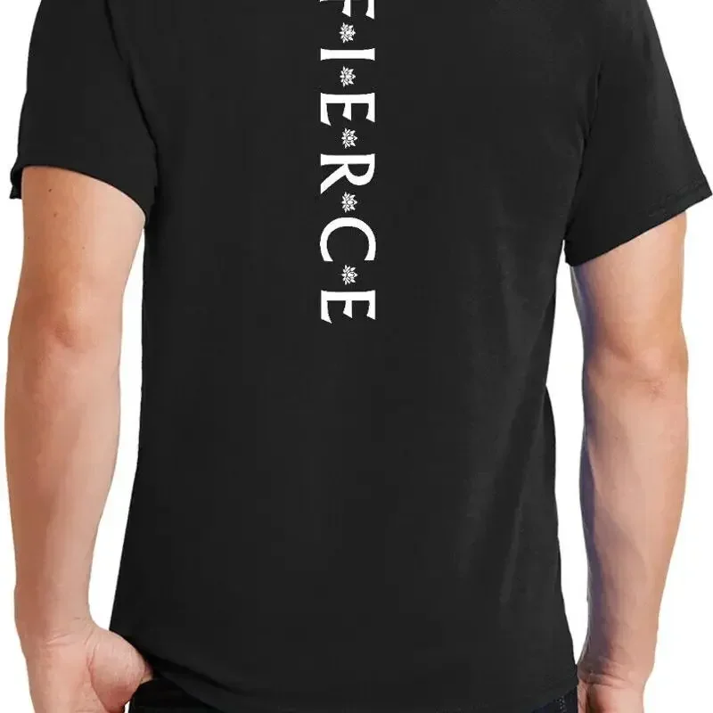 Fierce T Shirt Back Print