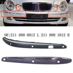 Front bumper bracket decorative strip A2118800912 A2118801012 For Mercedes Benz E-Class W211 2002-2005