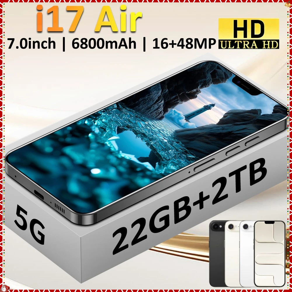 Новый смартфон 5G Ai для 17 Air Android 7,0HD, оригинальный мобильный телефон 22G + 2 ТБ, двойной Sim, 6800 мАч, разблокированный сотовый телефон, глобальная версия Новый смартфон 5G Ai для 17 Air Android 7,0HD, оригинальный мобильный телефон 22G + 2 ТБ, двойной Sim, 6800 мАч, разблокированный сотовый телефон, глобальная версия