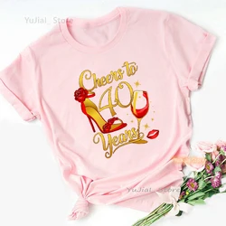 Cheer To 40/50/60 Years Graphic Print Tshirt Women'S Clothing Red Rose High Shoe Lips T Shirt Femme Birthday Gift T-Shirt Female