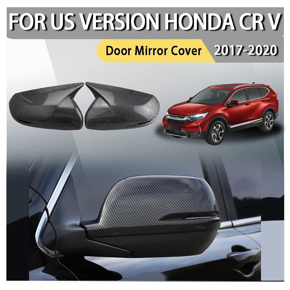 

Крышка дверного зеркала для американской версии Honda CR-V CRV 2017 2018 2019 2020, углеродное волокно, глянцевое черное украшение автомобиля, обновление АБС-пластика