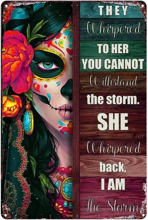 Vintage Tin Sign Sugar Skull She Whispered back, I Am The Storm Wall Poster Metal Tin Signs for Men Women Decor Bedroom Door Pla