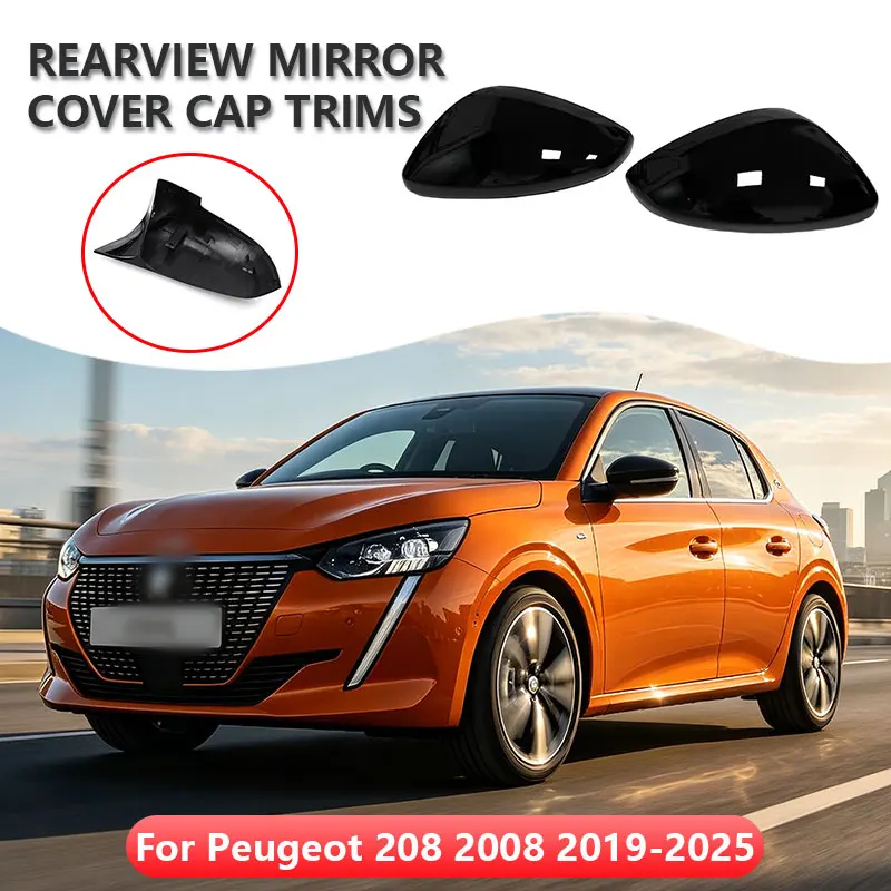 For Peugeot 208 2008 2019-2025 Car Replacement Rearview Side Mirror Cover Wing Cap Exterior Case Trim Accessories Vehicle Decor