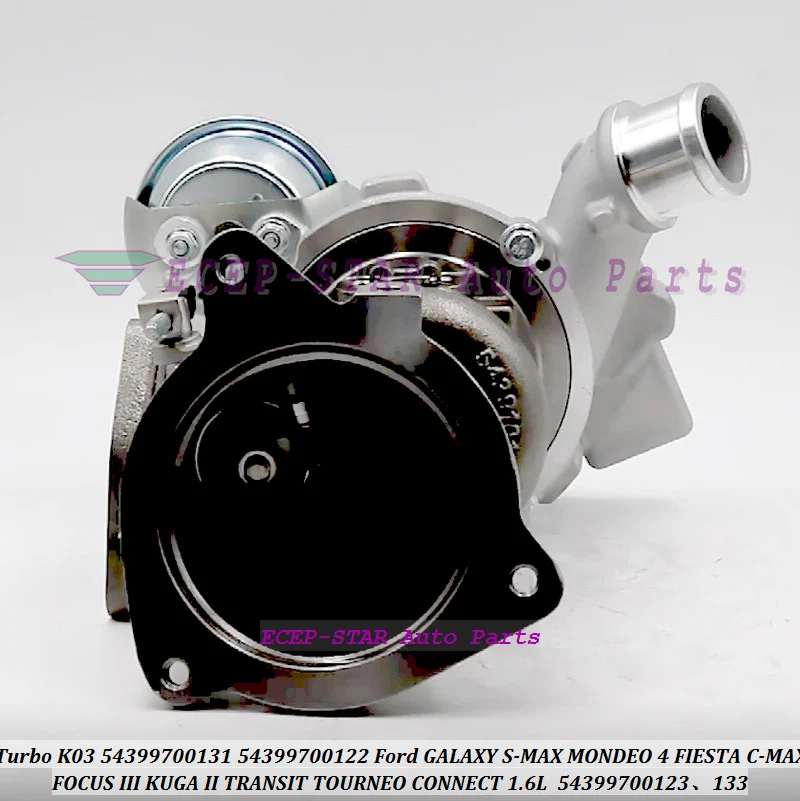توربو K03 54399880131 54399880122   لفورد غالاكسي S-MAX مونديو 4 فييستا C-MAX ل التركيز III كوغا II ترانزيت تورنيو كونيكت 1.6L